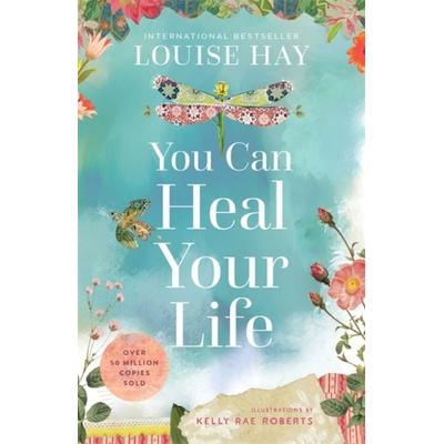 You Can Heal Your Life, Taschenbuch von Louise Hay, Hay House, 978-1-4019-7691-0