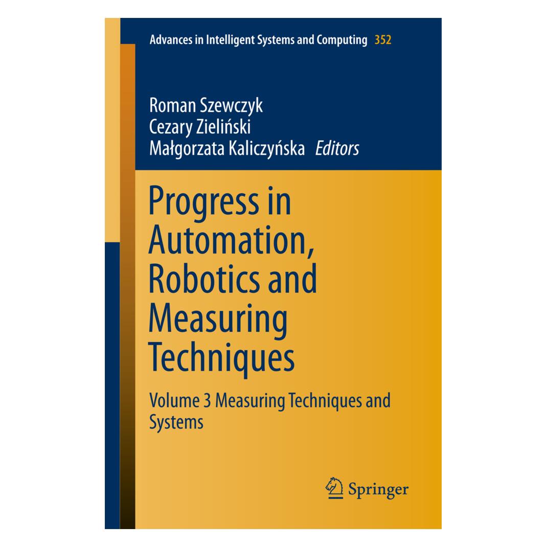 Springer Progress in Automation, Robotics and Measuring Techniques (Englisch, Softcover, Cezary Zielinski, Malgorzata Kaliczynska, Roman Szewczyk) (55578091)