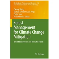 Forest Management for Climate Change Mitigation, Fachbücher von Esteban Lucas Borja, Paulo Pereira, Manuel Esteban Lucas Borja, Zhibin Sun, Yixiang Wang