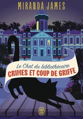 Miranda James - Le chat du bibliothécaire. Vol. 11. Crimes et coup de griffe - Preis vom 01.10.2026 17:08:56 h
