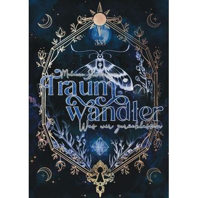 Traumwandler, Taschenbuch von Melanie Strohmaier, Tredition