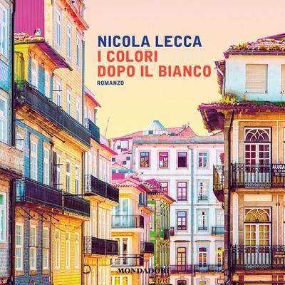 I colori dopo il bianco - Nicola Lecca, Audio, 9788852152030