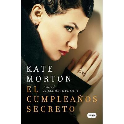 El cumpleaños secreto, Taschenbuch von Kate Morton, Suma de Letras, 978-84-8365-480-4