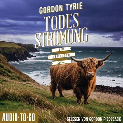 Todesströmung - Gordon Tyrie, Audio, 9783965196360