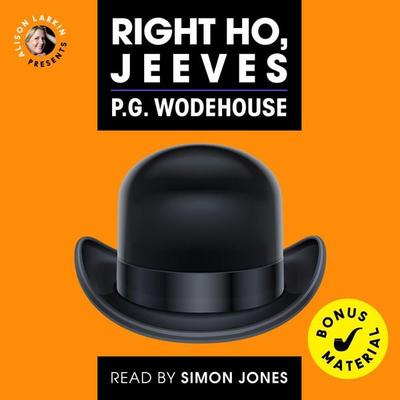 Right Ho, Jeeves - P.G. Wodehouse, Audio, 9781982745042