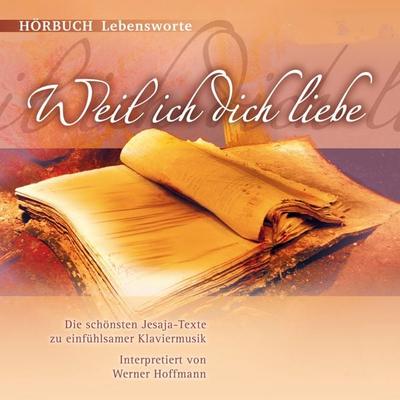 Weil ich dich liebe - Werner Hofmann, Audio, 4010276055396