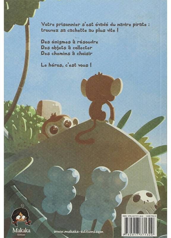 Makaka Editions La BD dont vous êtes le héros : Pirates - Livre 1