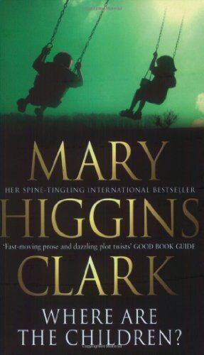 Clark, Mary Higgins - Where Are The Children? - Preis vom 30.09.2026 09:01:18 h