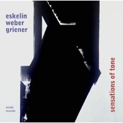 Sensations Of Tone - E. Eskelin & C. Weber & M. Griener, CD