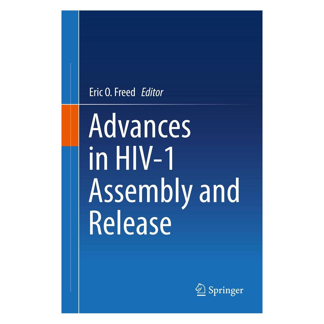 Springer Advances in HIV-1 Assembly and Release (Englisch, Hardcover, Eric O. Freed) (9781461477280)