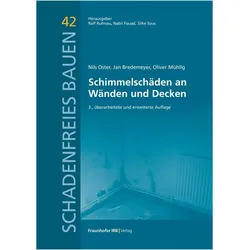 Schimmelschäden an Wänden und Decken, Fachbücher von Nils Oster, Jan Bredemeyer, Oliver Mühlig