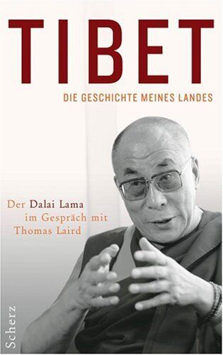 Thomas Laird - Tibet - Die Geschichte meines Landes: Der Dalai Lama im Gespräch mit Thomas Laird - Preis vom 09.10.2026 07:28:09 h