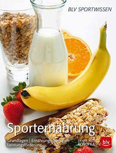 Peter Konopka - Sporternährung: Grundlagen Ernährungsstrategien Leistungsförderung - Preis vom 18.10.2026 19:22:15 h
