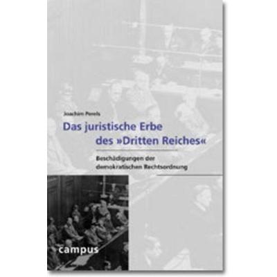 Das juristische Erbe des »Dritten Reiches«, Taschenbuch von Joachim Perels, Campus, 978-3-593-36318-9