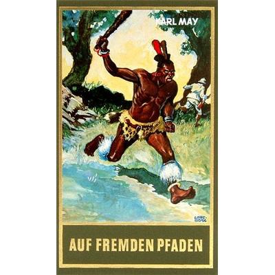 Auf fremden Pfaden, Gebundene Ausgabe von Karl May, Karl-May, 978-3-7802-0023-5