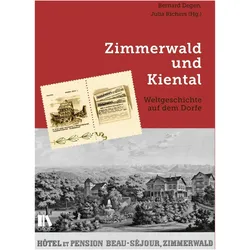 Zimmerwald und Kiental, Fachbücher von Bernard Richers Degen, Bernard Degen, Julia Richers