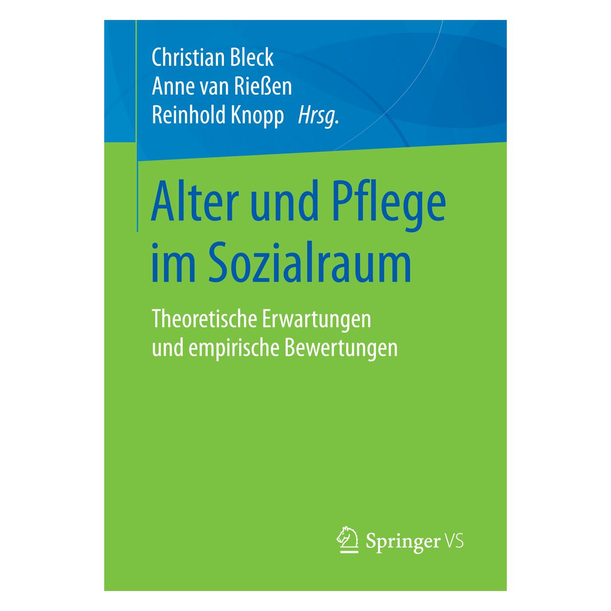 Springer Alter und Pflege im Sozialraum (Deutsch, Softcover, Anne van Riessen, Christian Bleck, Reinhold Knopp) (8114200)