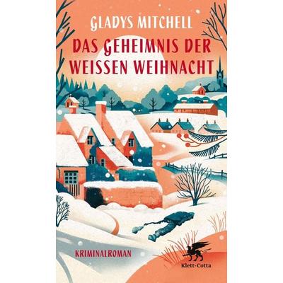 Das Geheimnis der weißen Weihnacht, Taschenbuch von Gladys Mitchell, Klett Cotta, 978-3-608-98946-5