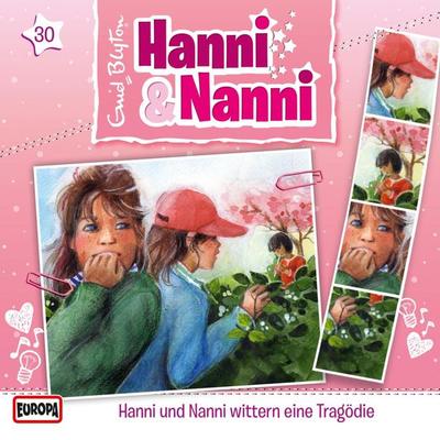Folge 30: Hanni und Nanni wittern eine Tragödie - Enid Blyton,Andre Minninger, Audio, 4064066618308