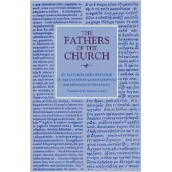 On Difficulties in Sacred Scripture, Sachbücher von Fr. Maximos Constas, Maximus the Confessor