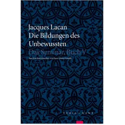 Die Bildungen des Unbewussten, Fachbücher von Jacques Lacan