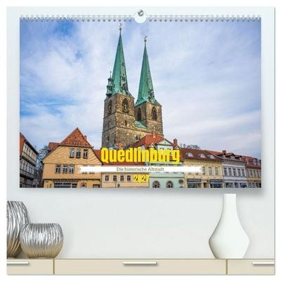 Quedlinburg - Die historische Altstadt (hochwertiger Premium Wandkalender 2027 DIN A2 quer), Kunstdruck in Hochglanz