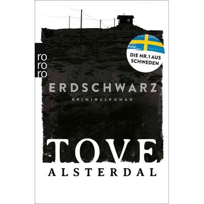 Erdschwarz, Taschenbuch von Tove Alsterdal, Rowohlt Taschenbuch