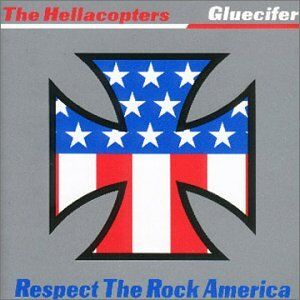 Hellacopters Gluecifer - Respect the Rock America - Preis vom 11.10.2026 03:10:56 h