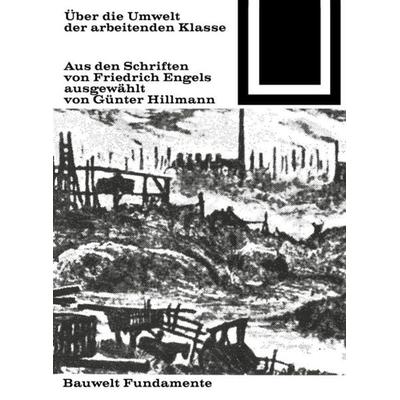 Über die Umwelt der arbeitenden Klasse, Taschenbuch von Friedrich Engels, Birkhäuser, 978-3-0356-0015-5