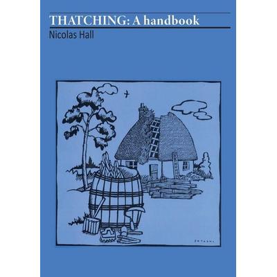 Thatching, Taschenbuch von Nicolas Hall, Practical Action Publishing, 978-1-85339-060-9