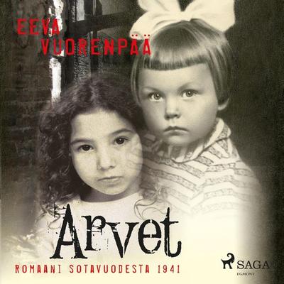 Arvet - Romaani sotavuodesta 1941 - Eeva Vuorenpää, Audio, 9788726019605