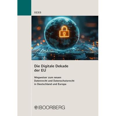 Die Digitale Dekade der EU, Taschenbuch von Armin Herb, Richard Boorberg Verlag, 978-3-415-07698-3