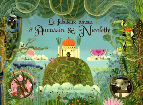 Sylvaine Hinglais - Le fabuleux amour d'Aucassin & Nicolette - Preis vom 05.10.2026 03:47:11 h