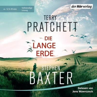 Die Lange Erde - Terry Pratchett,Stephen Baxter, Audio, 9783844513172