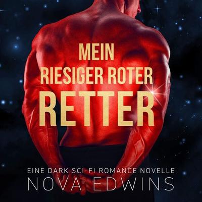 Mein riesiger roter Retter - Nova Edwins, Audio, 4066338988201