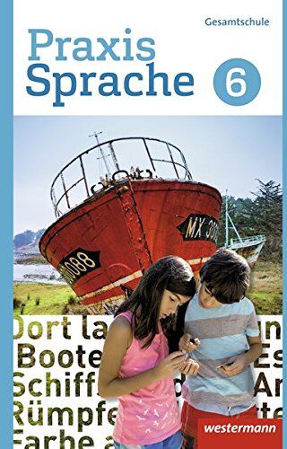 Praxis Sprache - Differenzierende Ausgabe 2017 für Gesamtschulen: Schülerband 6 - Preis vom 18.10.2026 19:22:15 h