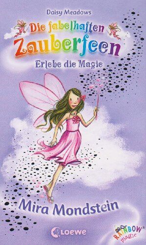 Daisy Meadows - Die fabelhaften Zauberfeen 22. Mira Mondstein - Preis vom 13.10.2026 11:25:28 h