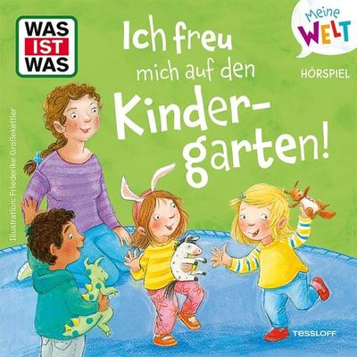 Ich freu mich auf den Kindergarten! - Nele Wehrmann, Audio, 4069828753549