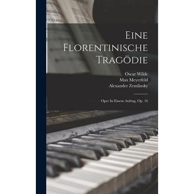 Eine Florentinische Tragödie -