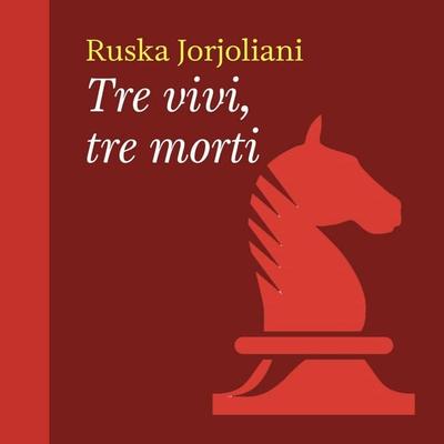 Tre vivi, tre morti - Ruska Jorjoliani, Audio, 9789179894542