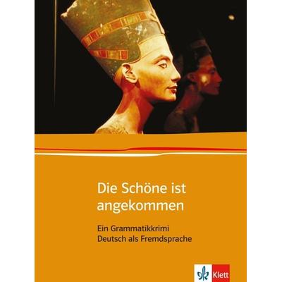 Die Schöne ist angekommen, Taschenbuch von Linda M. Brand,Jutta Kresin-Murakami,Karl Pechatscheck, Klett Sprachen GmbH, 978-3-12-675318-0