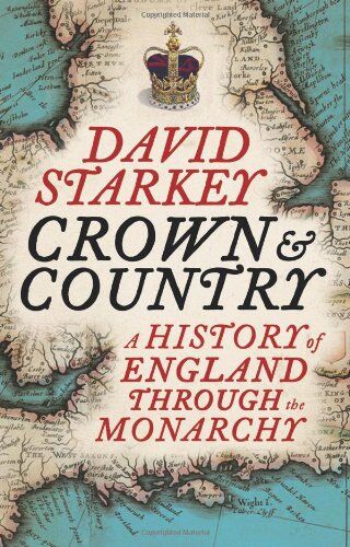 David Starkey - Crown and Country. The History of England Through the Monarchy - Preis vom 11.10.2026 03:10:56 h
