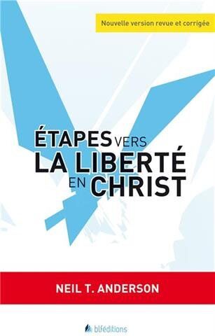 Neil Anderson - Etapes vers la liberté en Christ - Preis vom 19.10.2026 19:33:35 h