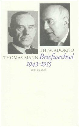 Adorno, Theodor W. - Briefe und Briefwechsel: Band 3: Theodor W. Adorno/Thomas Mann. Briefwechsel 1943-1955: BD 3 - Preis vom 11.10.2026 03:10:56 h