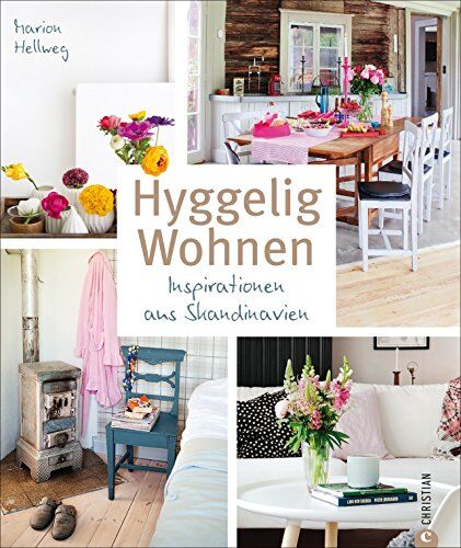 Marion Hellweg - Nordisch wohnen ist Hyggelig Wohnen: Inspirationen aus Skandinavien. Schluss mit eintönigen Wohnideen. Mehr Zeit für gemütlich wohnen im eigenen Zuhause. - Preis vom 15.10.2026 23:06:25 h