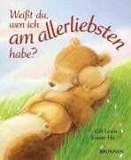 Gill Lewis - Weisst du, wen ich am allerliebsten habe? - Preis vom 17.10.2026 19:25:27 h
