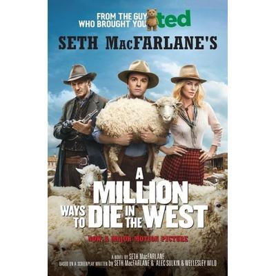 A Million Ways to Die in the West, Taschenbuch von Seth MacFarlane, Canongate Books, 978-1-78211-358-4