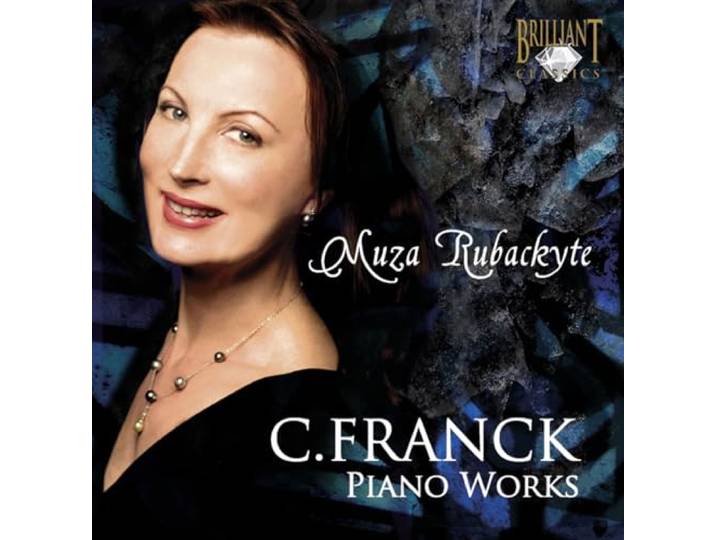 Muza Rubackyte - Franck, Piano Works