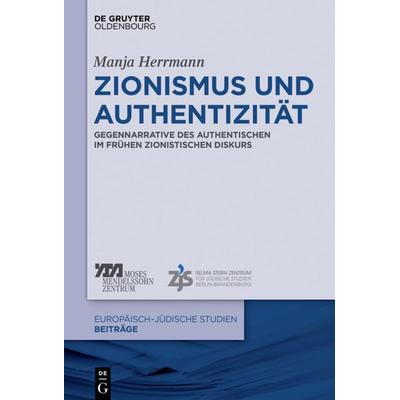 Zionismus und Authentizität, Gebundene Ausgabe von Manja Herrmann, De Gruyter Oldenbourg, 978-3-11-054344-5