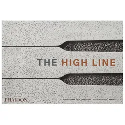The High Line, Fachbücher von James Corner Field Operations, Renfro, Diller Scofidio Renfro, James Corner